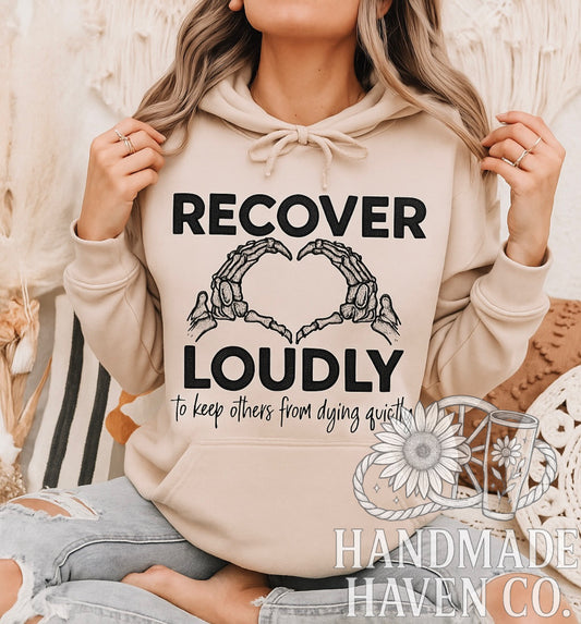 Recover loudly
