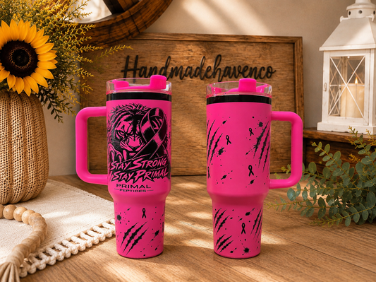 Stay Strong. Stay Primal 40 oz Tumbler
